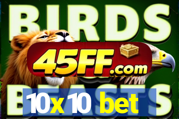 10x10 bet